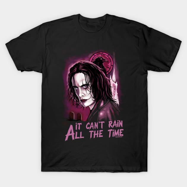 It can't rain all the time. The Crow illustration by BwanaDevilArt T-Shirt by BwanaDevilArt